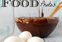 Mastering Food Photography: Editing Tips to Make Dishes Pop