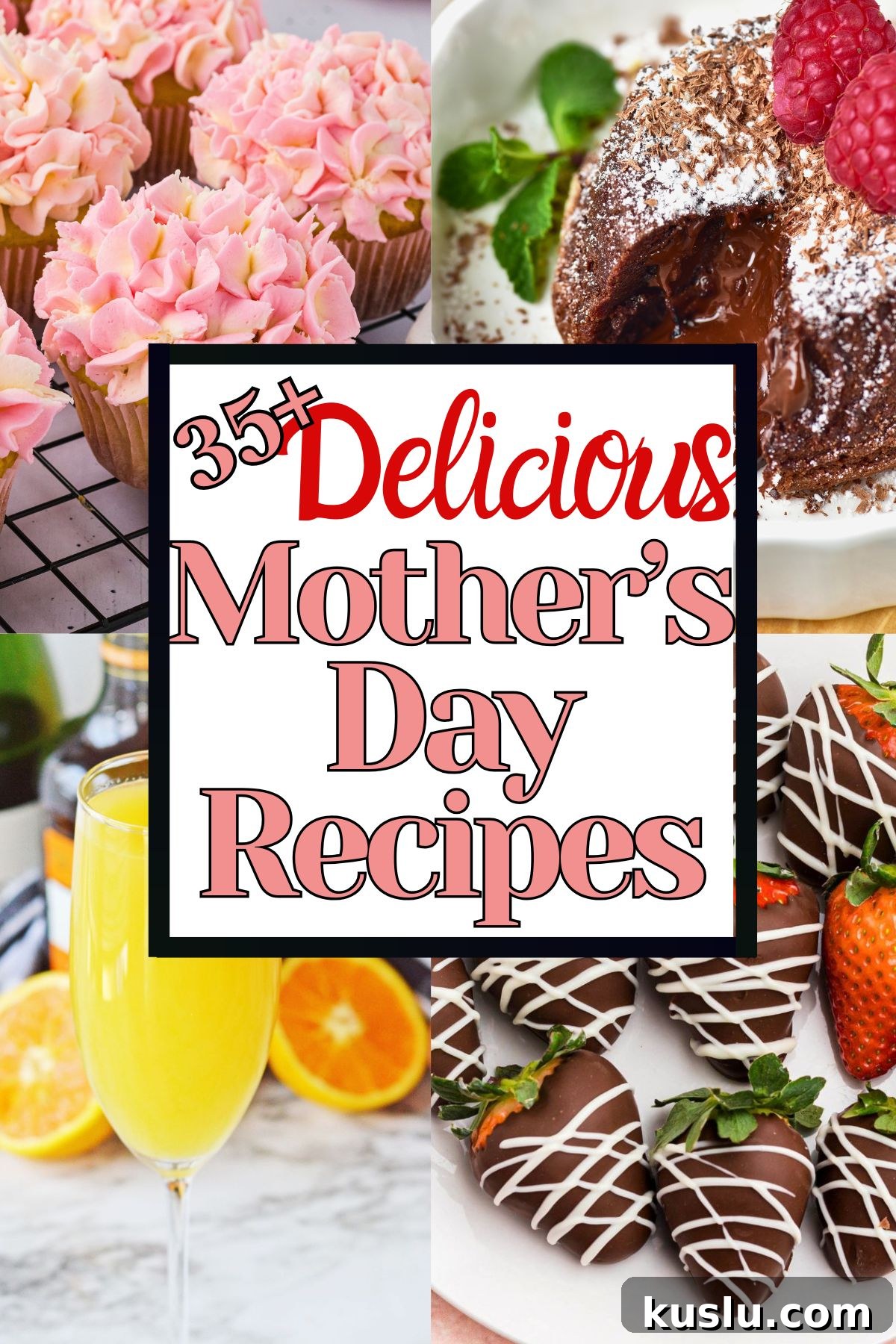Pancakes, bacon, cupcakes, mimosas, and other desserts, collage photo with title overlay 35+ mother's day recipes. 