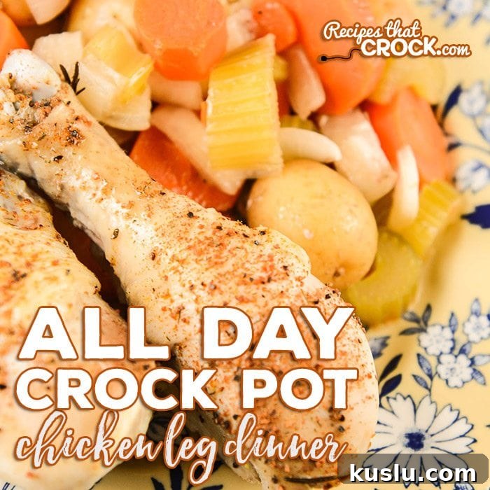 All-Day Crock Pot Chicken Legs with Savory Dinner Sauce 2 Are you looking for great all day crock pot recipes? Our All Day Crock Pot Chicken Leg Dinner is the perfect fix it and forget it recipe!